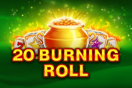 20 Burning Roll
